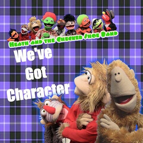 We've Got Character