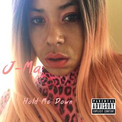 Hold Me Down