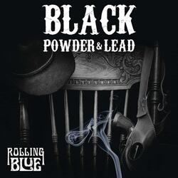 Black Powder & Lead
