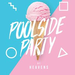 Poolside Party