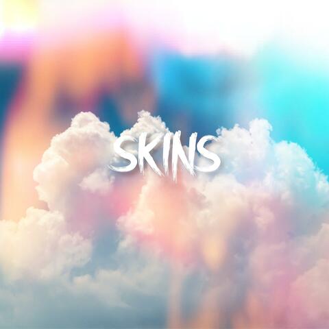 Skins