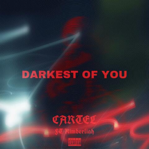Darkest of You