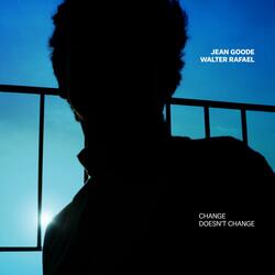 Change Doesn't Change