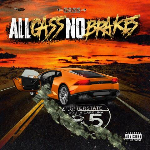 All Gass No Brakes