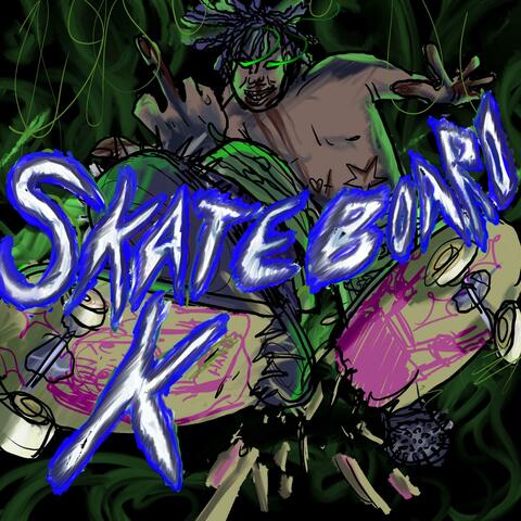 Skateboard K