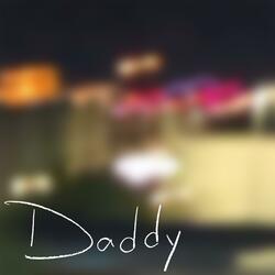 Daddy