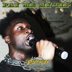 PAY ME MY TIP!