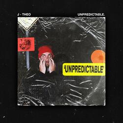 Unpredictable