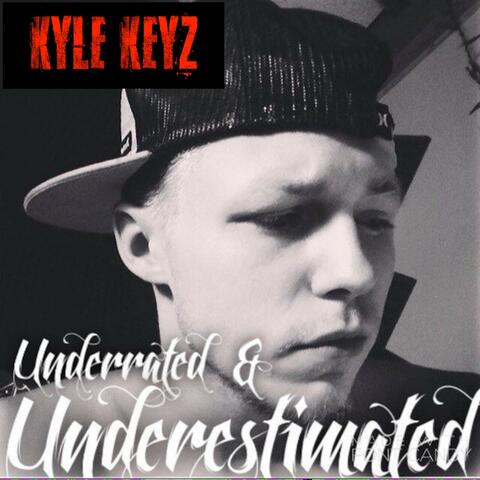 Underrated & Underestimated