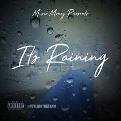 Its Rainin' (feat. Youngtae Baybee)