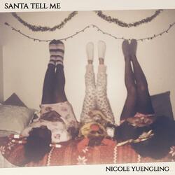Santa Tell Me
