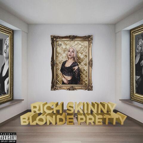 Rich Skinny Blonde Pretty