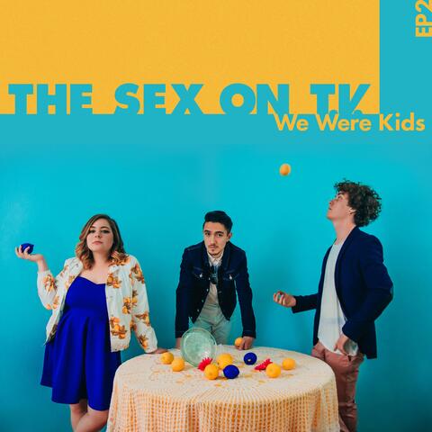 We Were Kids