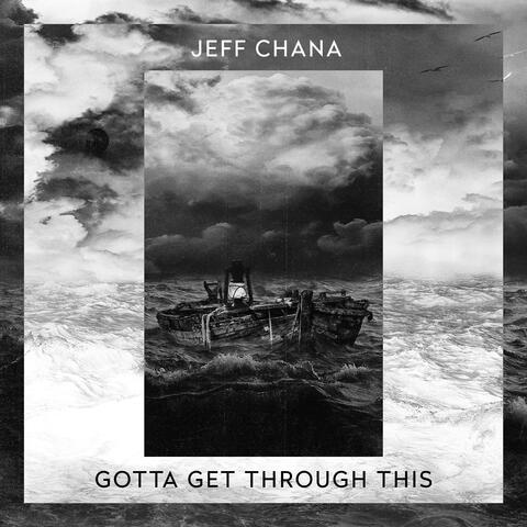 Gotta Get Through This