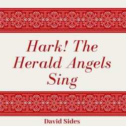 Hark! the Herald Angels Sing