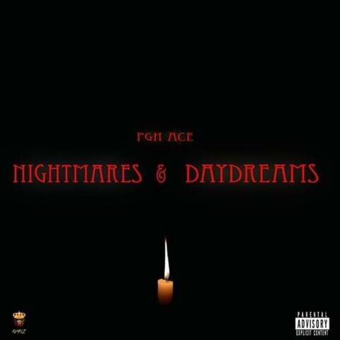 Nightmares & Daydreams