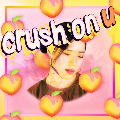 Crush on U