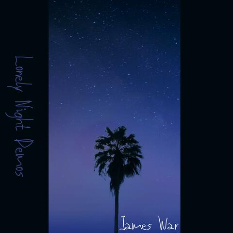 Lonely Night Demos