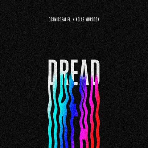 Dread