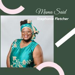 Mama Said