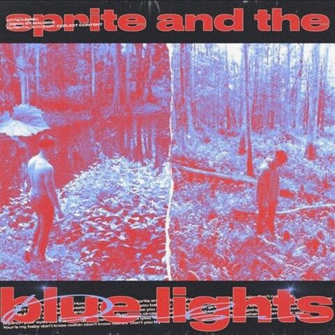 Sprite and the Blue Lights