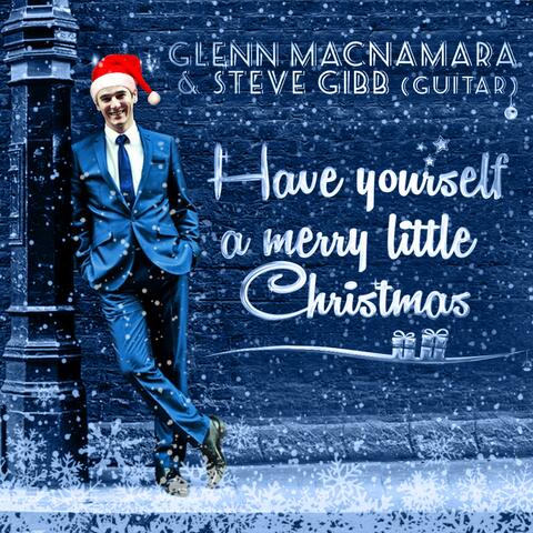 Have Yourself a Merry Little Christmas