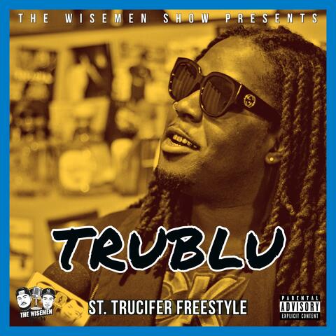 St. Trucifer Freestyle