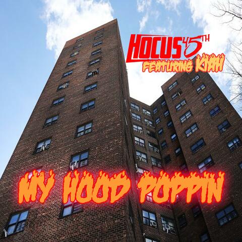 My Hood Poppin'