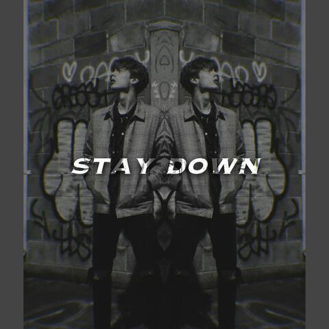 Stay Down