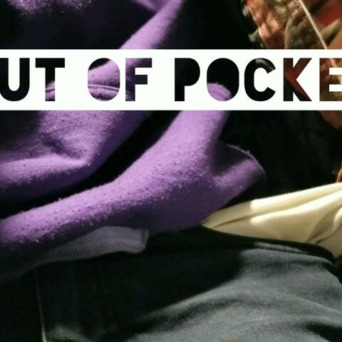 Out of Pocket