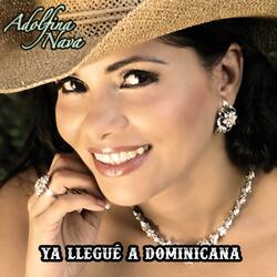 Ya Llegué a Dominicana