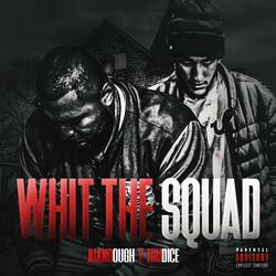 Whit the Squad