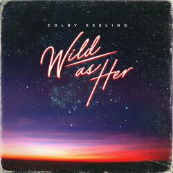 Wild As Her