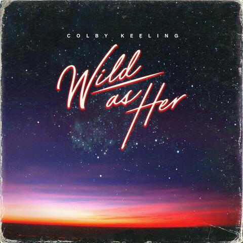Wild As Her