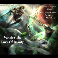 Verlaira the Fairy of Beauty! Vashni Venus's Origin of Evil!