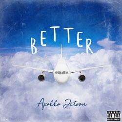 Better