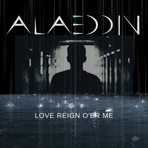 Love Reign O'er Me