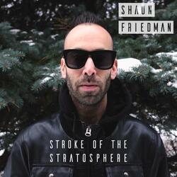 Stroke of the Stratosphere