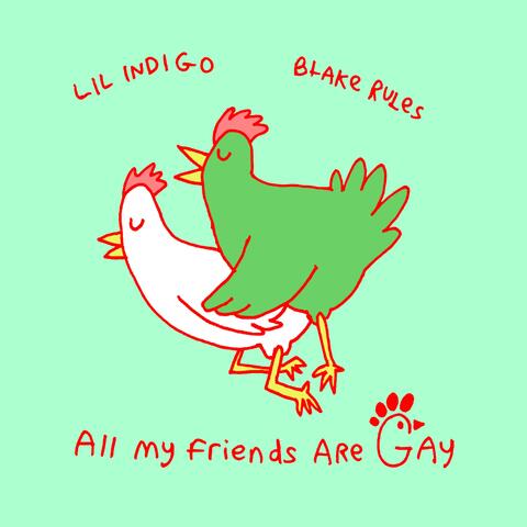 All My Friends Are Gay