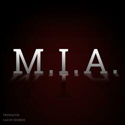 M.I.A.