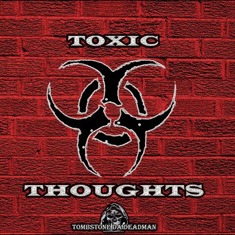 Toxic Thoughts