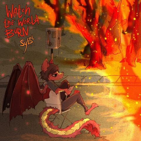 Watch the World Burn