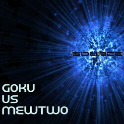 Goku Vs Mewtwo Rap Battle