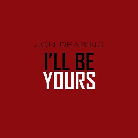 I'll Be Yours