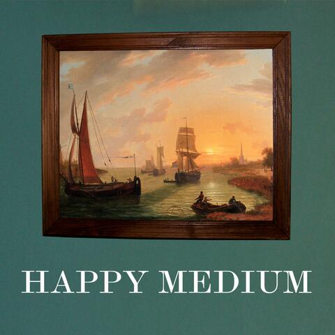 Happy Medium