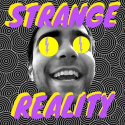 Strange Reality
