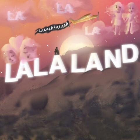 Lala Land