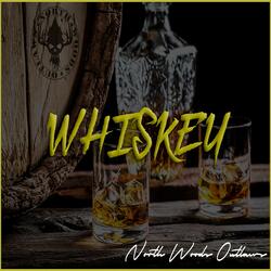 Whiskey
