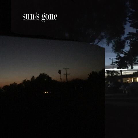 Sun's Gone