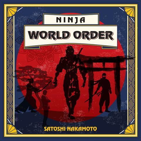 Ninja World Order